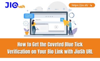 How to Get the Coveted Blue Tick Verification on Your Bio Link with JioSh URL (Link : https://jio.sh/)