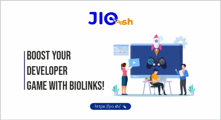 Boost Your Developer Game with Biolinks! (Link : https://jio.sh/)
