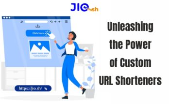 Unleashing the Power of Custom URL Shorteners (Link : https://jio.sh/)