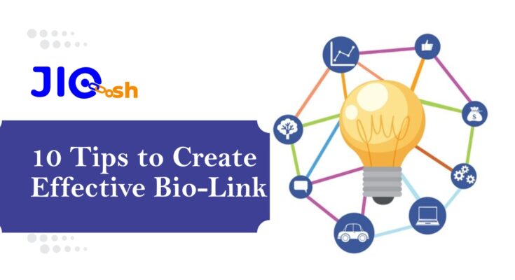 10 tips to create effective bio-link (Link : https://jio.sh/)