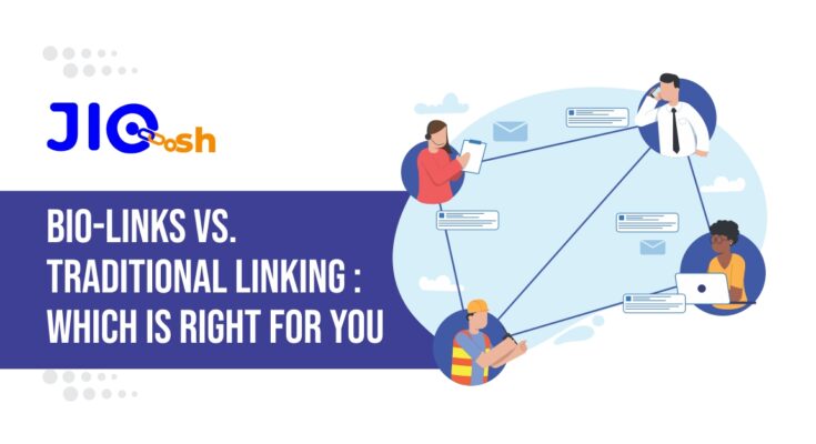 Bio-Links vs. Traditional Linking Which is Right for You (Link : https://jio.sh/)