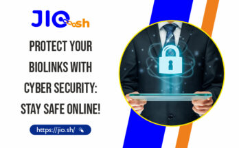 Protect Your Biolinks with Cyber Security_ Stay Safe Online! (Link : https://jio.sh/)