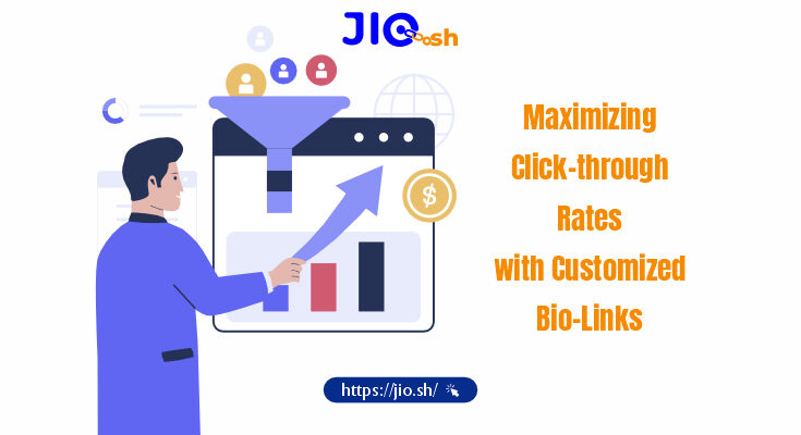 Maximizing Click-through Rates with Customized Bio-Links (Link : https://jio.sh/)