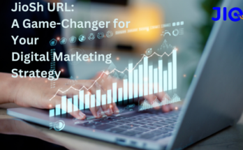 JioSh URL A Game-Changer for Your Digital Marketing Strategy